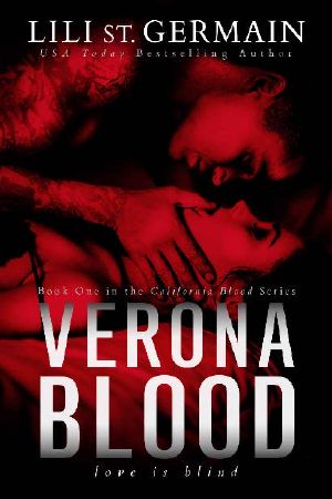 [California Blood 01] • Verona Blood